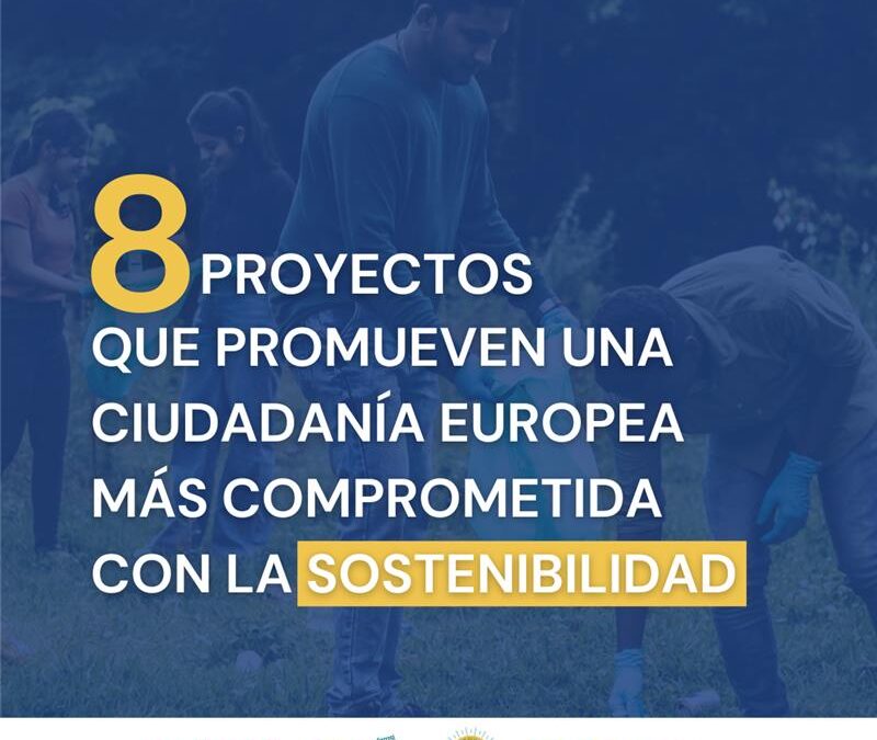 Los ocho proyectos de No Planet B que promueven una ciudadanía europea más comprometida con la sostenibilidad