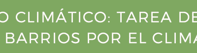 Cambio climático: Tarea de tod@s