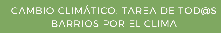 Cambio climático: Tarea de tod@s