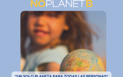 Abierta la Primera Convocatoria del Proyecto NOPLANETB: Un solo planeta para todas las personas